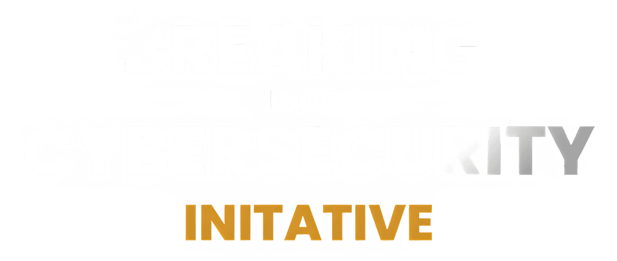 Breaking Into Cybersecurity