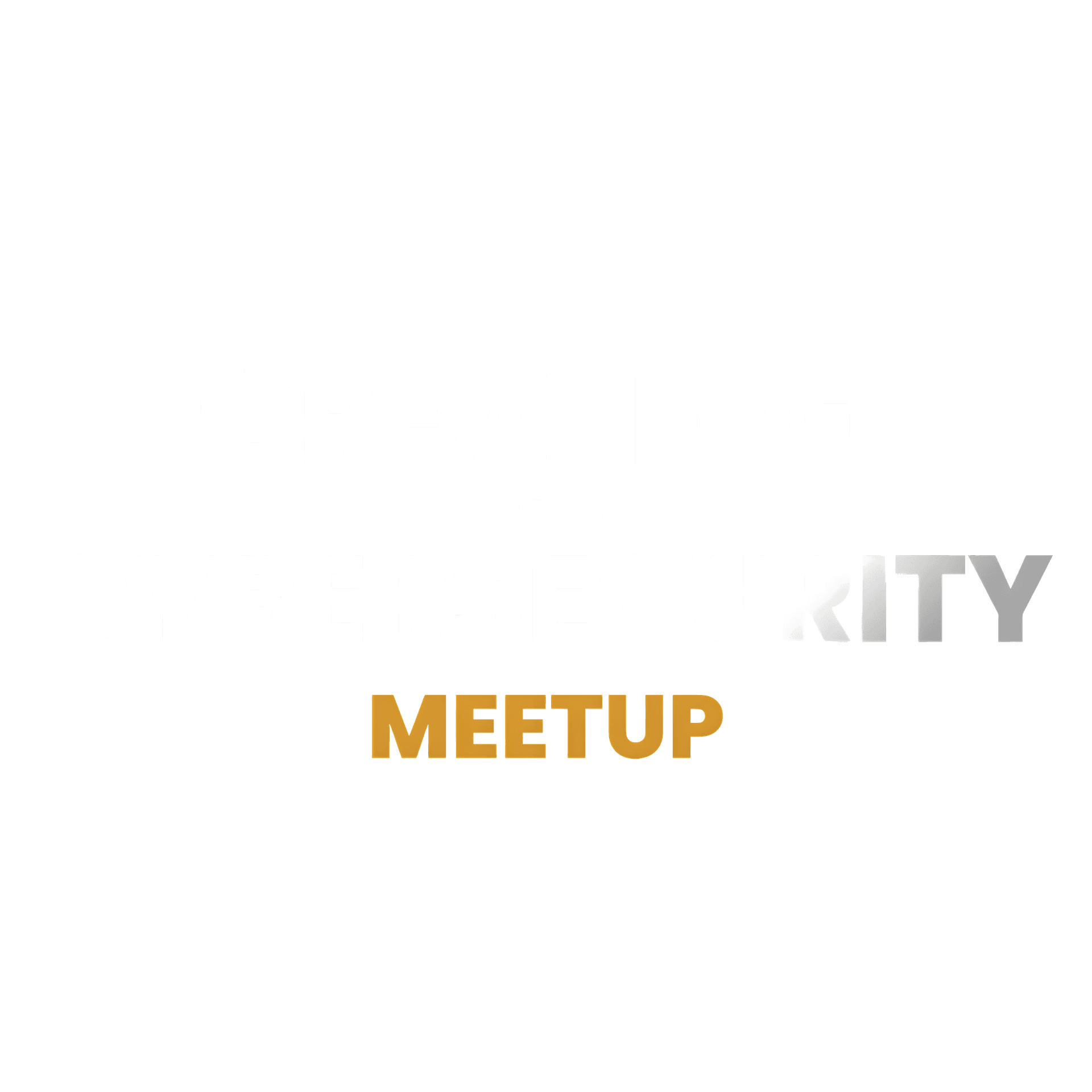 Breaking Into Cybersecurity